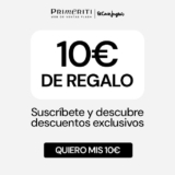 Consigue 10€ de regalo en Primeriti al suscribirte a la newsletter